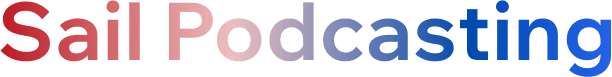 Sail Podcasting text